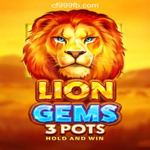 Exploring LionGems3pots: A Gem of a Game in the World of Slots