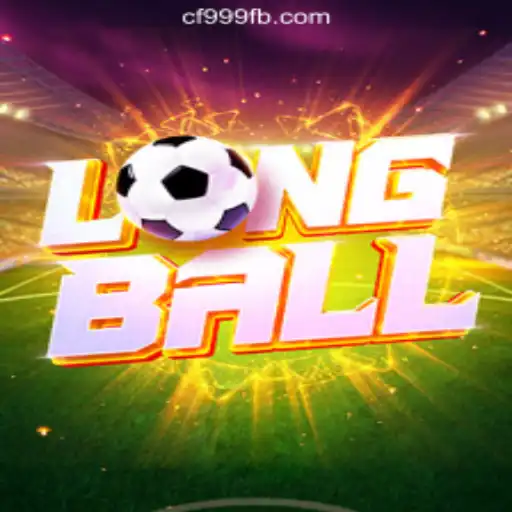 Discover LongBall: A Unique Game Experience with CF999.COM Oficial Slots Brasil #1