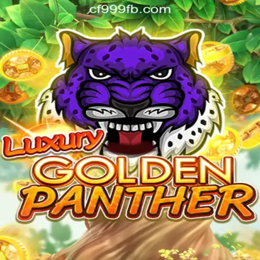 Discover the Thrills of LUXURYGOLDENPANTHER: The Premier Slot Experience at CF999.COM Official Slots Brasil #1